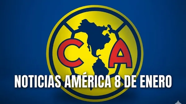 Las noticias claves del América en el día de hoy.