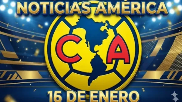 Las novedades más importantes del América en el día.