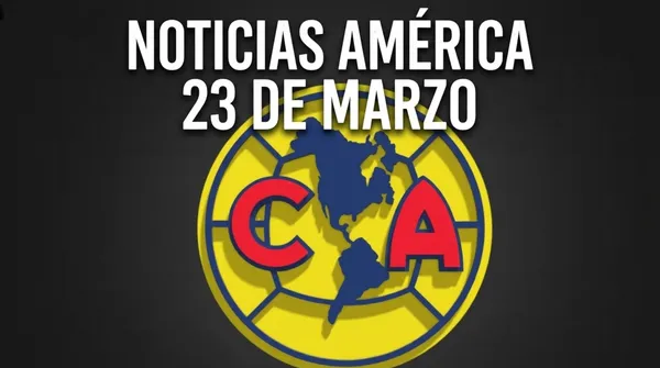 Noticias importantes del América HOY.