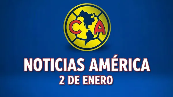 Todas las novedades del América en el día de la fecha.