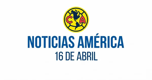 Noticias del América HOY.